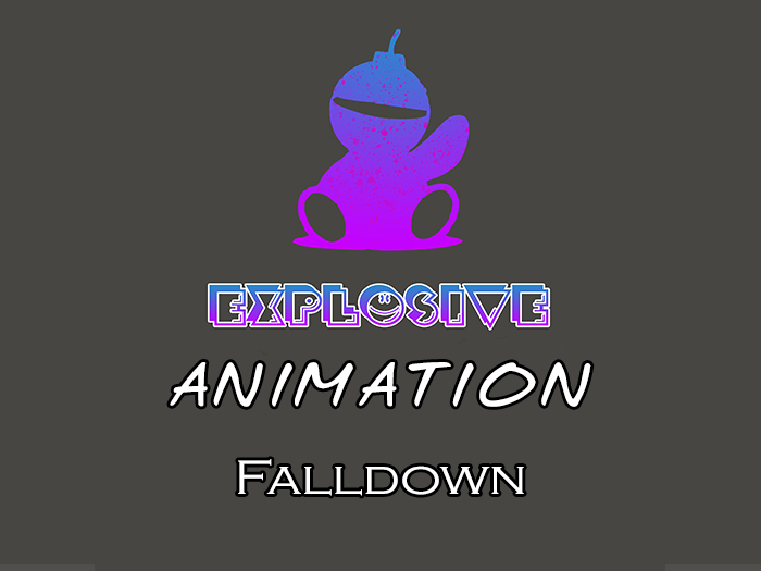 Explosive animation - Falldown