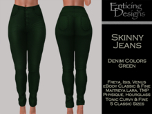 *ED Skinny Jeans Colors - Green