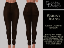 *ED Skinny Jeans Colors - Brown