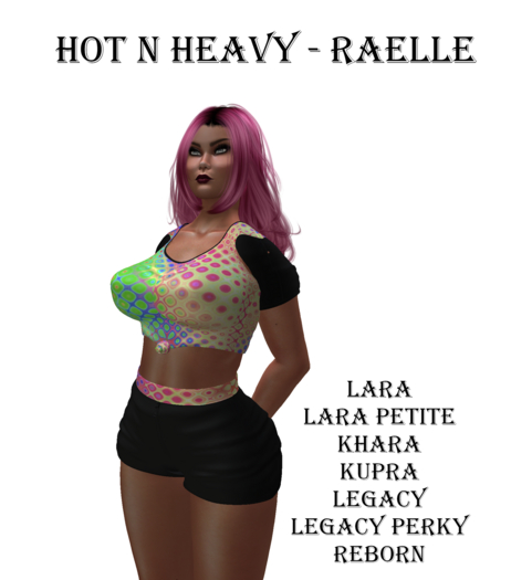 Hot N Heavy - Raelle 1