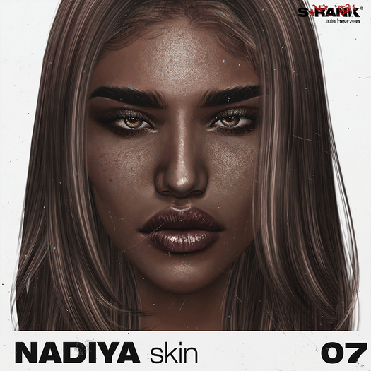 S-RANK "NADIYA" SKIN / TONE 07