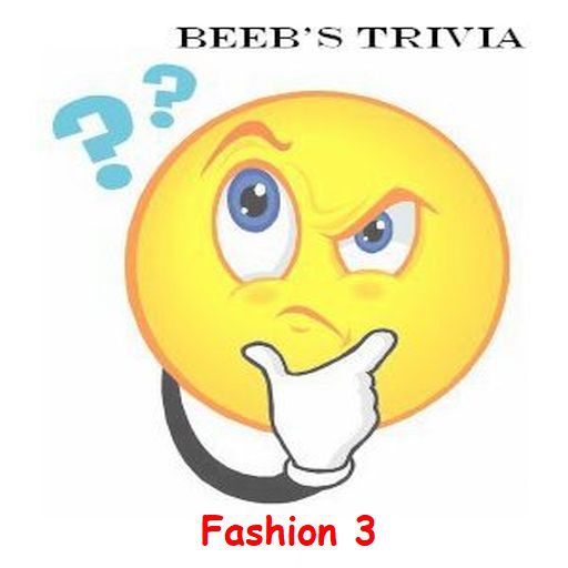 Beeb's Trivia - Fashion 3