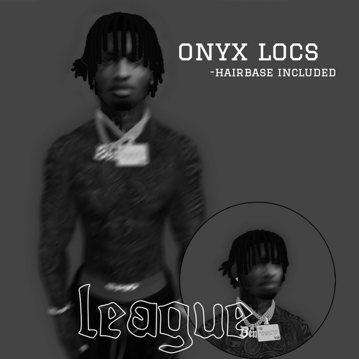 LEAGUE// DEMO ONYX LOCS