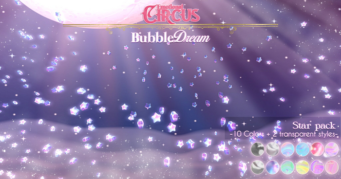 Emotional Circus - BUBBLE DREAM - STAR *UNPACK*