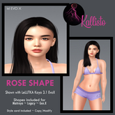 Kallisto ~ Rose Shape