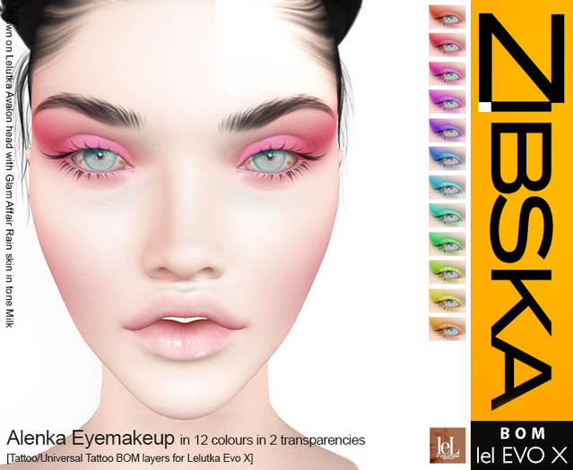 Zibska Evo X ~ Alenka Eyemakeup in 12 colors in 2 transparencies with tattoo and universal tattoo BOM