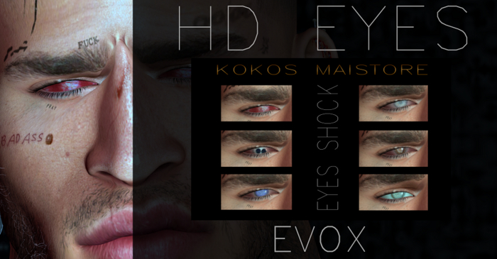 KOKOS-HD EYES SHOCK- EVOX