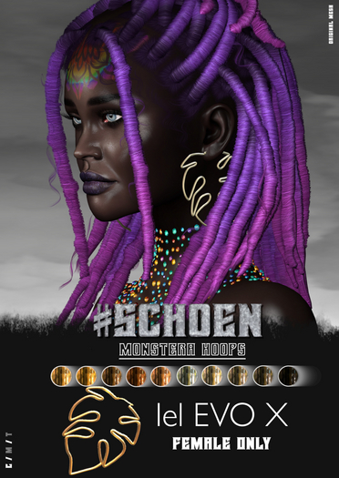 #SCHOEN - Monstera Hoops - Female Evox
