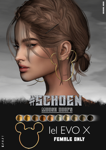 #SCHOEN - Mouse Hoops - Female Evox