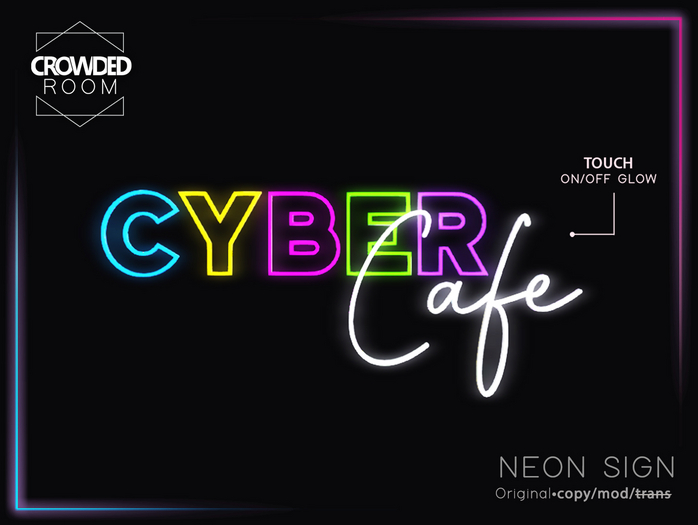 Crowded Room - Neon Sign - Cyber Cafe