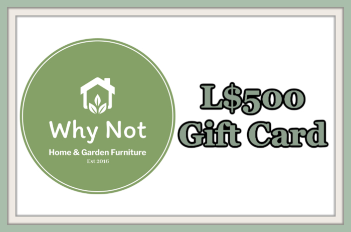 {Why Not?} L$500 Gift Card-Boxed