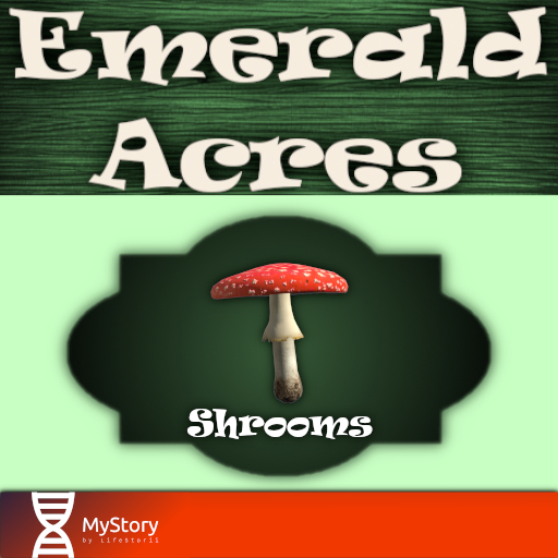 Shrooms - [MyStory]