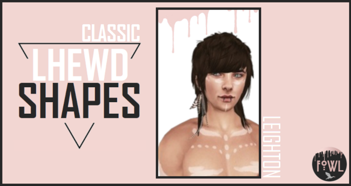 LHEWD SHAPES -LEIGHTON