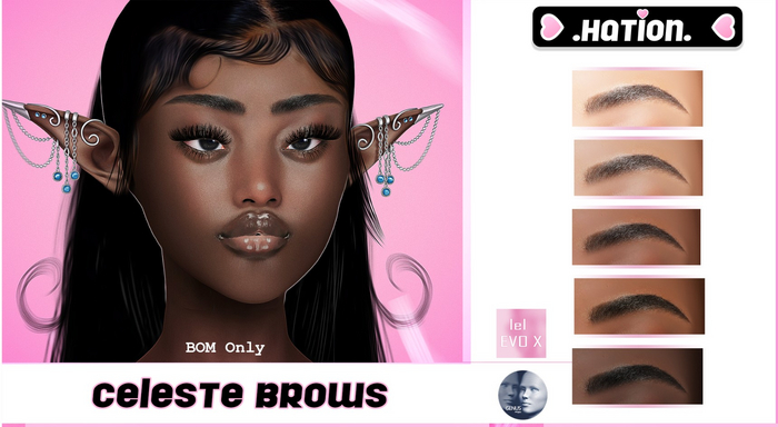 .Hation. Celeste BOM Brows