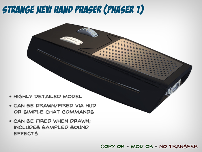 Strange New Hand Phaser (aka Phaser 1)