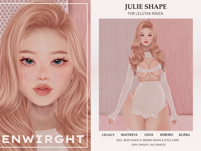 ENWRIGHT - Julie Shape┃Lelutka Raven