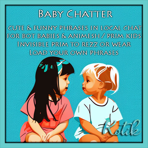Kotik -  Chatter for Bot Babies & Animesh / Prim Babies