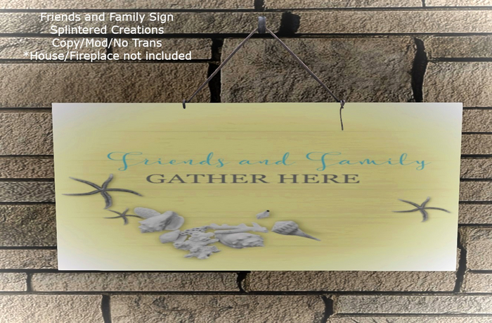 SC: Friends Gather Here Sign
