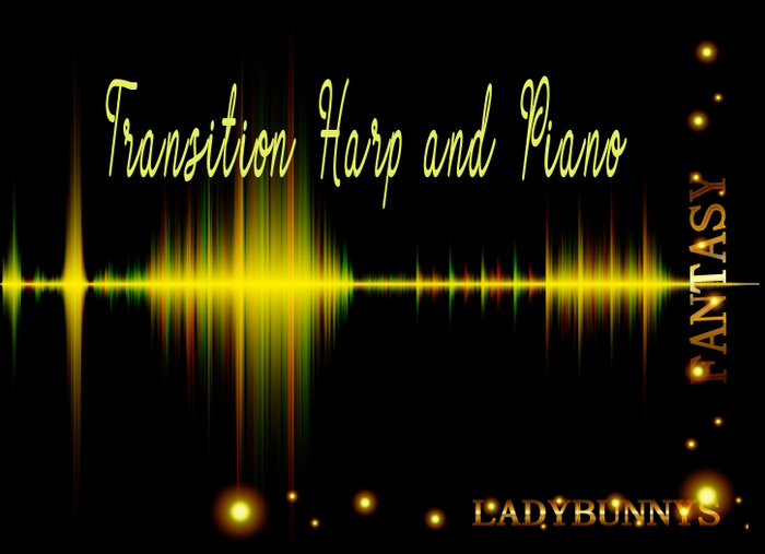 Bunny's sounds -Transition Harp and Piano