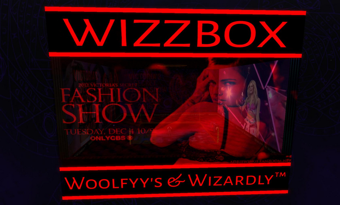 WOOLFYY'S WIZZBOX - Victoria's Secret Fashion Show