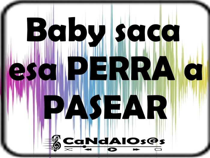 Baby saca esa PERRA a PASEAR - by - Rots -