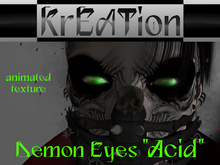 ## Kreation ##  Demon Eyes "Acid" (animated)