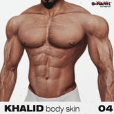 S-RANK "KHALID" BODY SKIN / TONE 04
