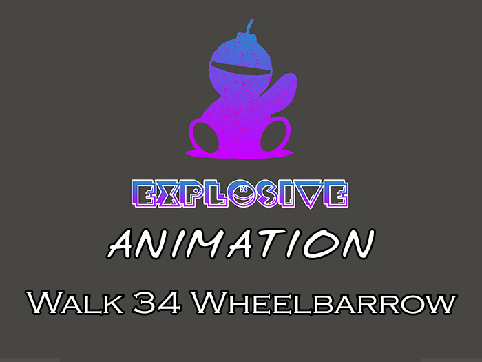 Explosive animation - Walk 34 Wheelbarrow