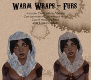 Warm Wraps - Furs