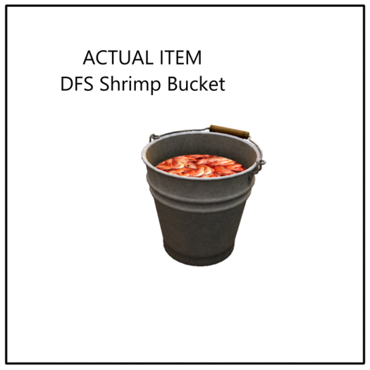 DFS Fish - Shrimp Bucket - ACTUAL ITEM