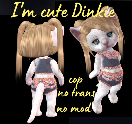 I'm cute dinkie