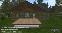 LH Ranch Silver Ridge/Silver Spurs Back Porch Ext. - Oak Trim ~SLD MESH~