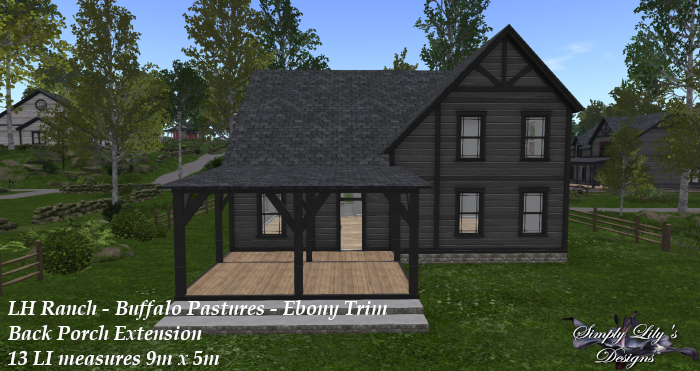 LH Ranch - Buffalo Pastures/Buffalo Paddy Back Porch - Ebony Trim ~SLD~