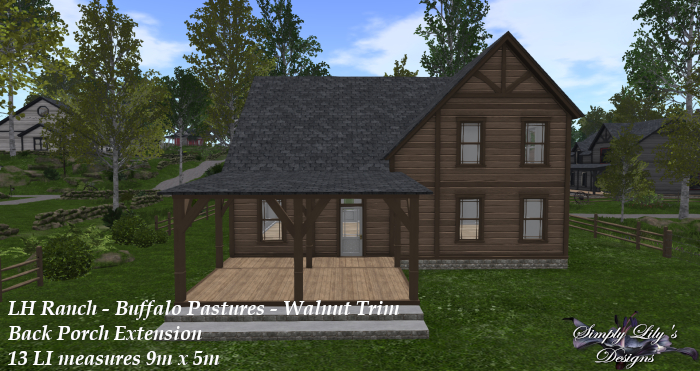 LH Ranch - Buffalo Pastures/Buffalo Paddy Back Porch - Walnut Trim ~SLD MESH~