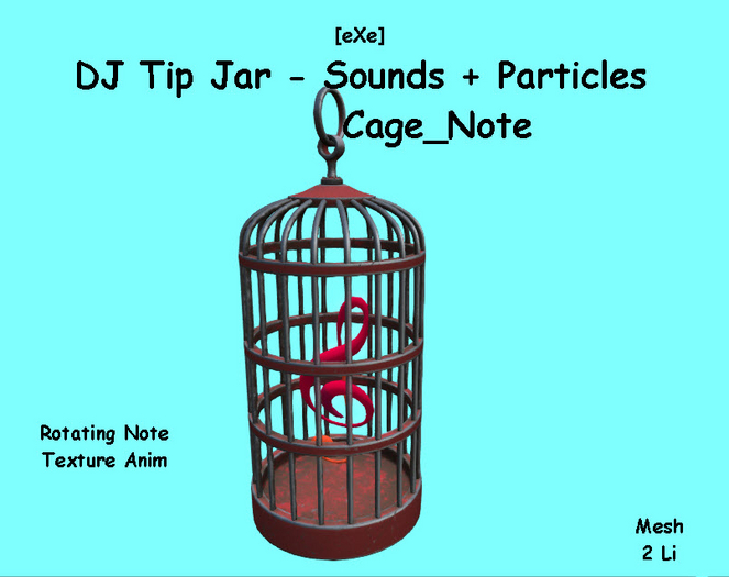 [eXe] DJ Tip Jar - Sounds + Particles - Cage Note * dancer tipjar donation box