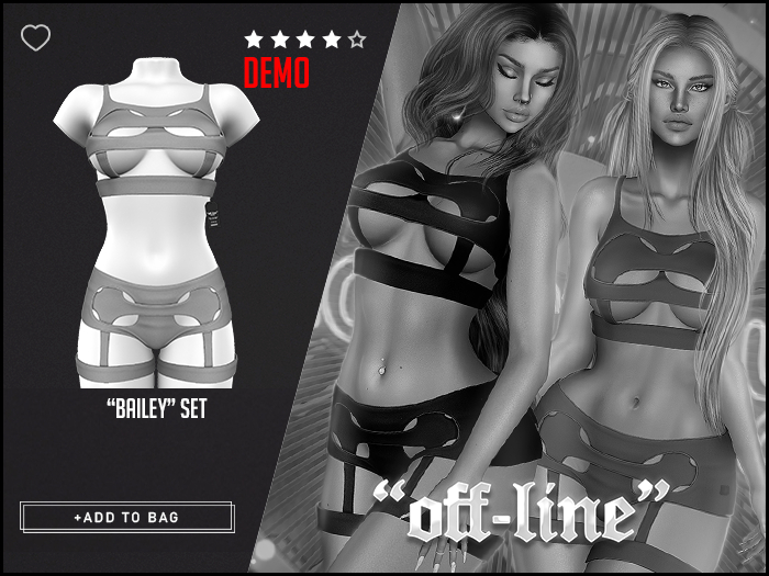 "Off-Line" x "Bailey" Set / Demo