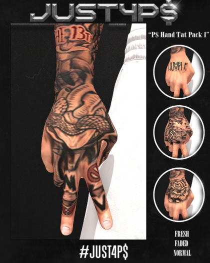 #Just4P$ "P$ Hand Tat Pack 1"