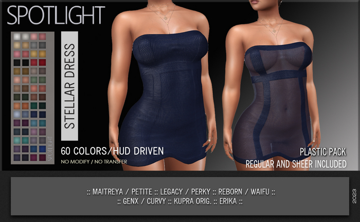 SPOTLIGHT - STELLAR DRESS (PLASTIC PACK) (DEMO Available In-World)