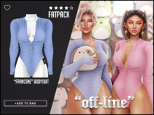 "Off-Line" x "Francene" Bodysuit / Fatpack