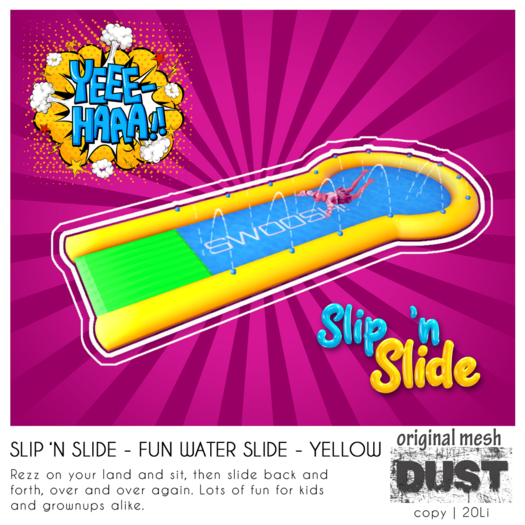 DUST: Slip 'n Slide YELLOW