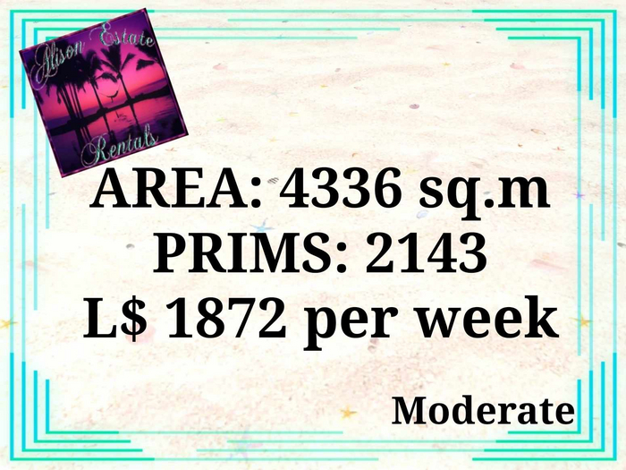 ALISON ESTATE RENTALS - LAND FOR RENT - 4336SQ.M 2143PRIMS L$1872/WEEK!!