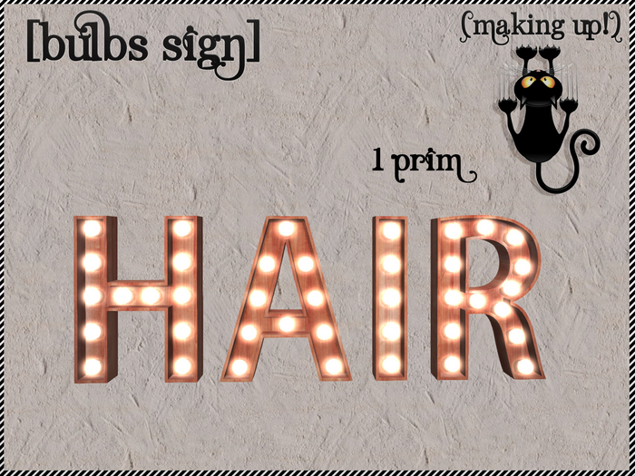 {MAKING UP!} HAIR Bulbs Sign