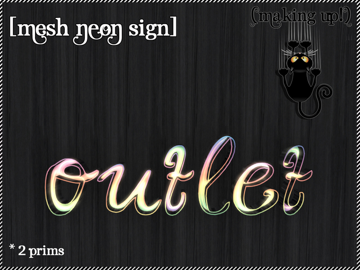{MAKING UP!} - Outlet NEON Sign