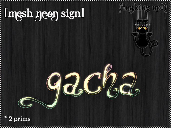 {MAKING UP!} - Gacha NEON Sign