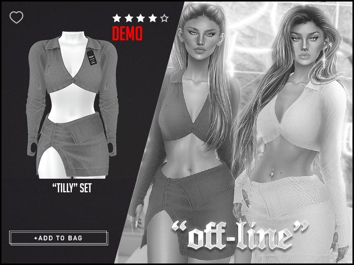 "Off-Line" x "Tilly" Set / Demo