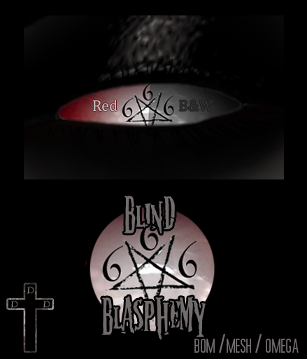 DDD Blind Blasphemy Red/B&W Eyes [ADD]
