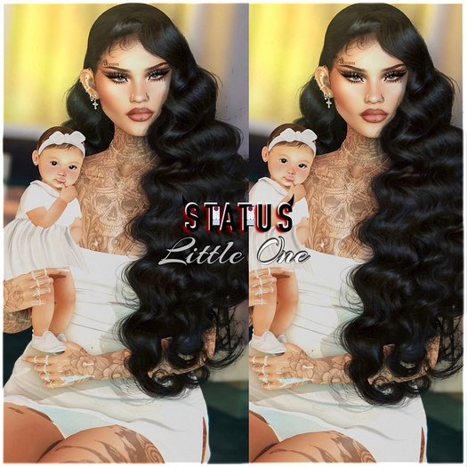 STATUS ~ Little One