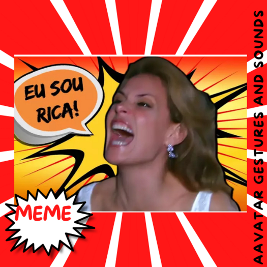 Eu sou rica