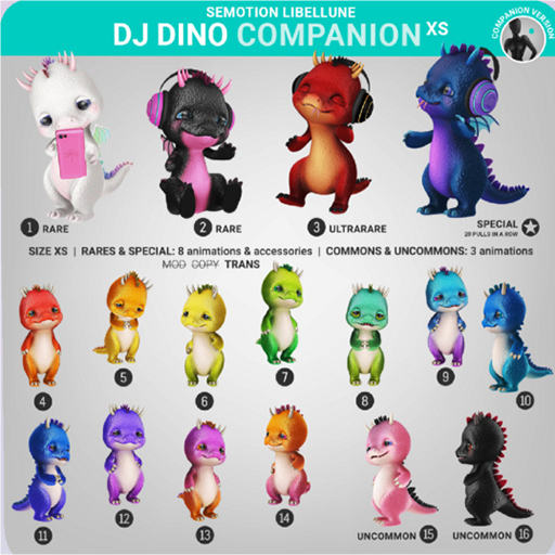 SEmotion Libellune DJ Dino XS Companion UNCOMMON 16
