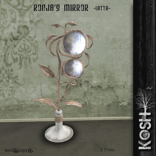 KOSH- RONJA'S MIRROR -latte-